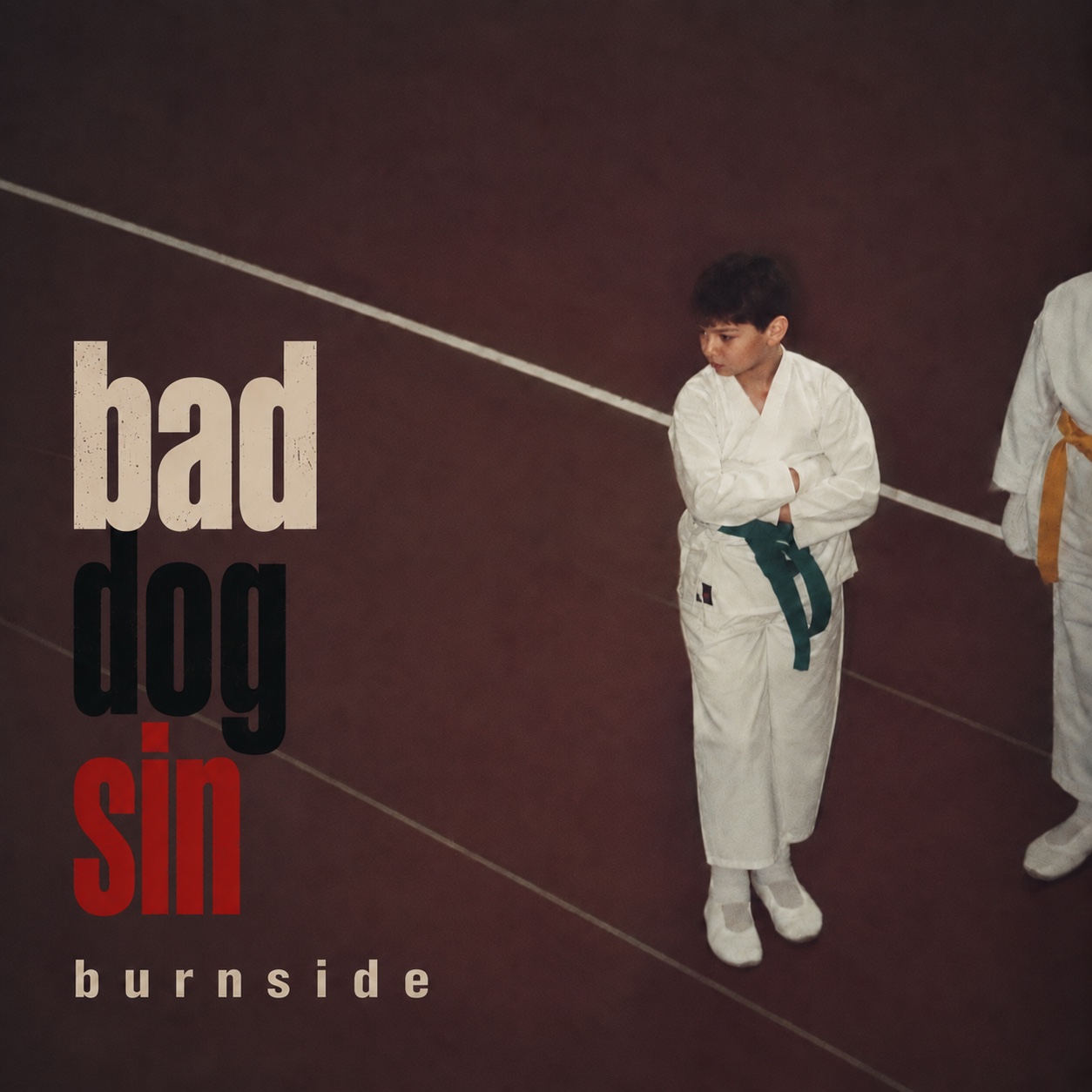BURNSIDE, the debut album by BAD DOG SIN
